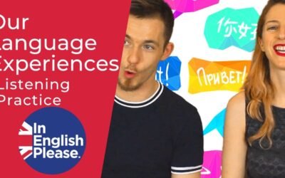 Our Language Experiences – Advanced (C1) Listening