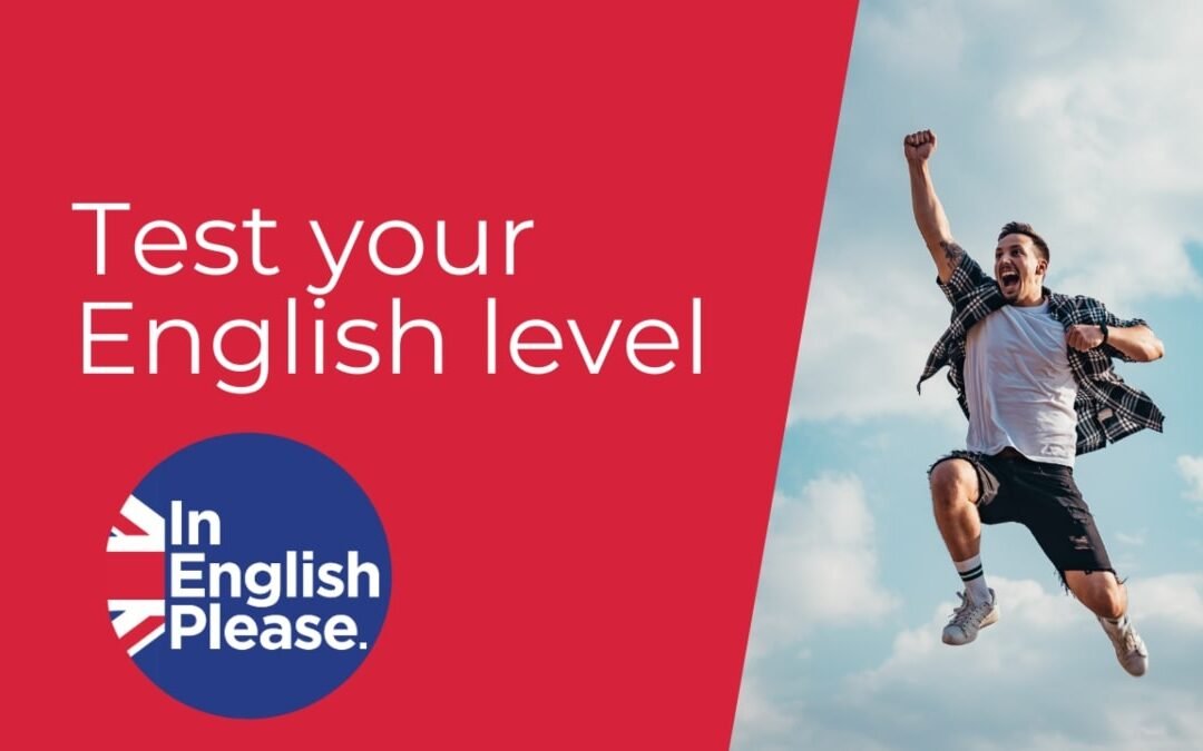 Prueba de nivel de inglés. Test your level!