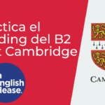 curso de inglés para practicar el reading del B2 first de Cambridge FCE